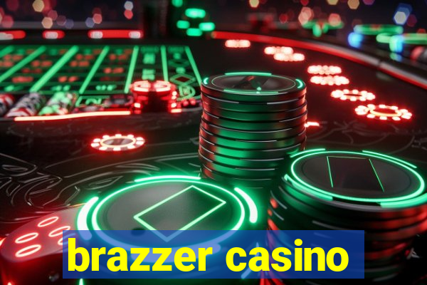 brazzer casino